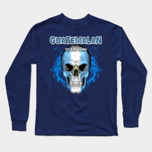 To The Core Collection: Guatemala Long Sleeve T-Shirt